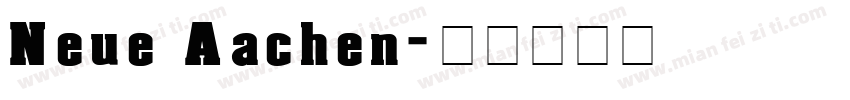 Neue Aachen字体转换